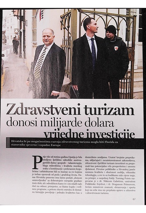 Zdravstveni turizam donosi milijarde dolara vrijedne investicije (Poslovni dnevnik, 2011.)